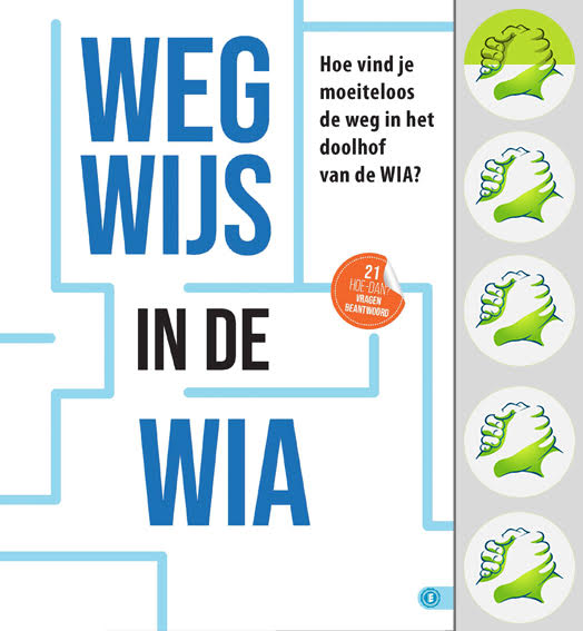Wegwijs in de WIA | Recensie: © Cees van der Boom | Bewerking: © Remko van Rijthoven ~ Vormzinnig